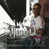 Jay-D El Bandido - Sentimientos de la Calle